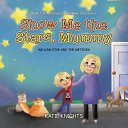 Show Me the Stars, Mummy: William Star and the Meteors