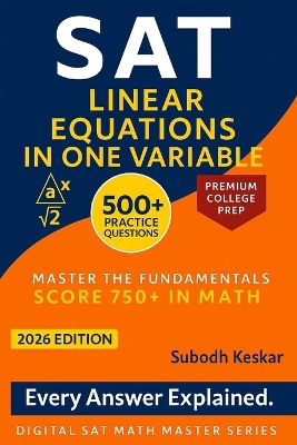 SAT Linear Equations in One Variable: 500+ practice problems with step-by-step explanations