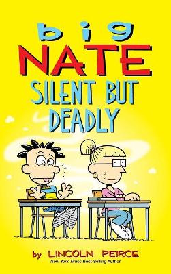 Big Nate: Silent But Deadly