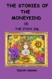 The Stories of the MoneyKind (5): The Itchy 20p