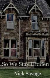 So We Stay Hidden
