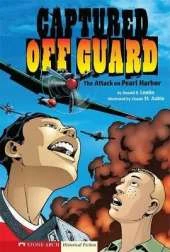 Captured Off Guard: The Attack on Pearl Harbour
