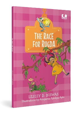 The Race for Rugda (Hook Books): Story of a Young Girl’s Quest in Jharkhand | Ages 5+