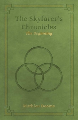 The Skyfarer's Chronicles - The Beginning