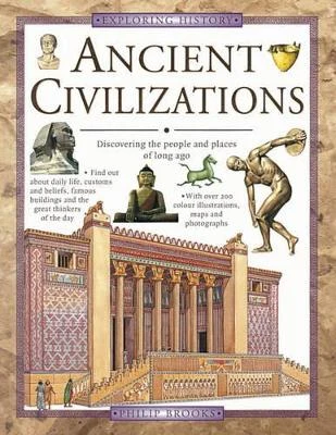 Ancient Civilizations: Discovering the People and Places of Long Ago