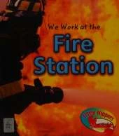At the Fire Station