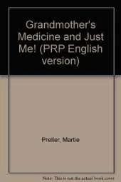 Grandmother's Medicine and Just Me! (PRP English version)