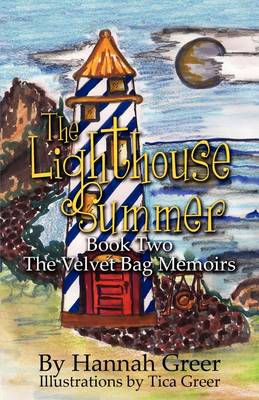 The Lighthouse Summer: Book Two: The Velvet Bag Memoirs