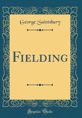 Fielding (Classic Reprint)