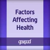 Balanced, Active, Healthy Lifestyles: Factors Affecting Health