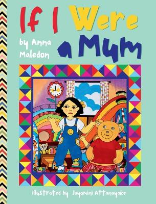 If I Were a Mum: Mother's Day Picture Book