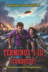 Terminus I - III (Conquest): A Terminus Series Compendium