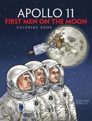 Apollo 11: First Men on the Moon Coloring Book