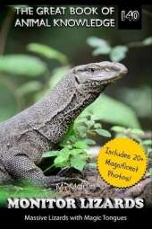 Monitor Lizards: Massive Lizards with Magic Tongues