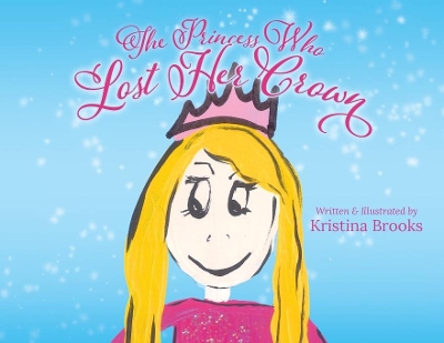The Princess Who Lost Her Crown