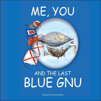Me, You and The Last Blue Gnu