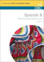 IB Spanish B: Standard and Higher Level