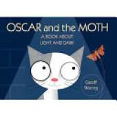 Oscar & The Moth: A Book About Light & D