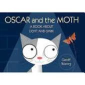 Oscar & The Moth: A Book About Light & D