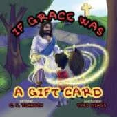 If Grace was a Gift Card