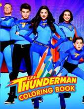 The Thundermans Coloring Book: A Cool Coloring Book for Fans of The Thundermans, Lot of Designs to Color, Relax and Relieve Stress. Great gift for The Thundermans lovers...