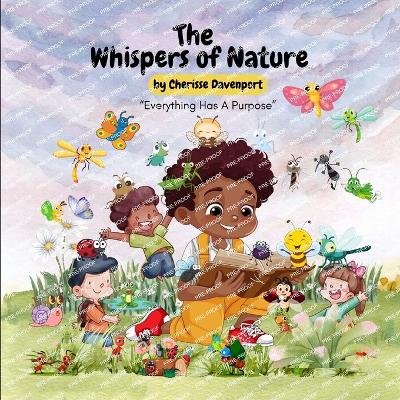 The Whispers of Nature: Everything Has A Purpose