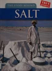 The Story Behind Salt