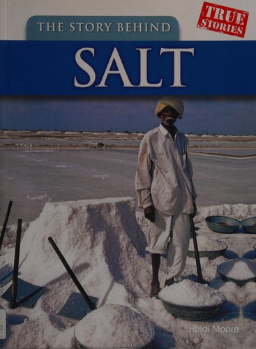 The Story Behind Salt