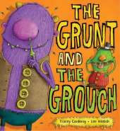 The Grunt and the Grouch