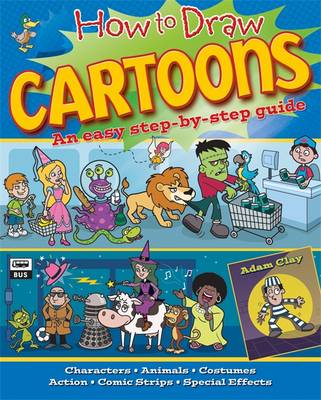 How to Draw Cartoons: An Easy Step by Step Guide