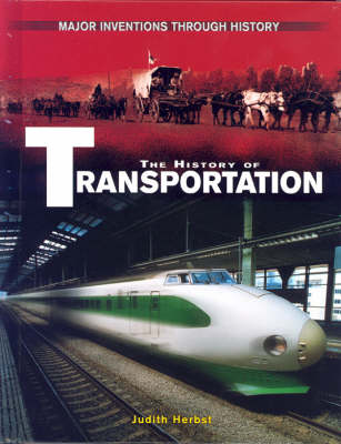 The History Of Transportation: Major Inventions Through History