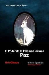 El Poder De La Palabra Llamada Paz