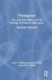 Predisposed: The Left, The Right, and the Biology of Political Differences