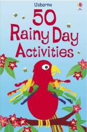 50 Rainy Day Activities