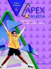 Apex Maths 6 Pupil's Textbook: Extension for all through Problem Solving