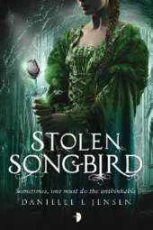 Stolen Songbird: Book One of the Malediction Trilogy
