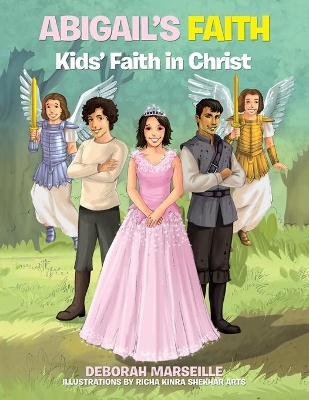 Abigail's Faith: Kids' Faith in Christ