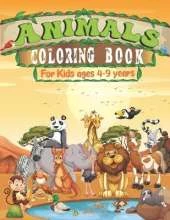 Animals Coloring Book For Kids ages 4-9 years: A Toddler and Preschoolers Coloring Book with Fun, Simple, and Educational Coloring Pages for Kids, with 88 fantastic and cute animals, in large sizes