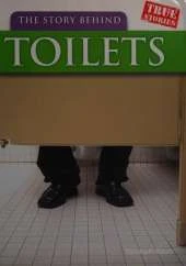 The Story Behind Toilets