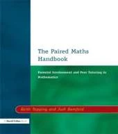 The Paired Maths Handbook: Parental Involvement and Peer Tutoring in Mathematics