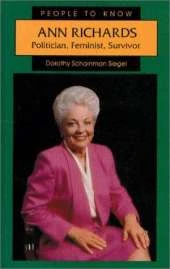 Ann Richards: Politician, Feminist, Survivor
