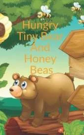 Hungry Tiny Bear And Honey Beas