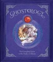 Ghostology