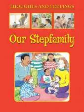 Thoughts and Feelings: Our Stepfamily
