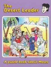 The Desert Leader: A puzzle book about Moses