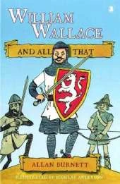 William Wallace and All That