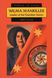 Wilma Mankiller: Leader of the Cherokee Nation
