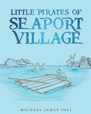 Little Pirates of Seaport Village