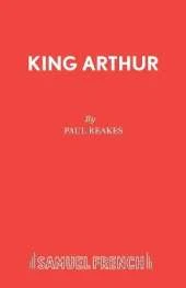 King Arthur: A Pantomime Adventure in Camelot