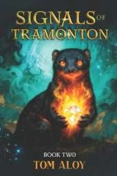 Signals of Tramonton: Vigilants of Tramonton II